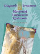 Shirley Sahrmann - Diagnosis and Treatment of Movement Impairment Syndromes - 9780801672057 - V9780801672057