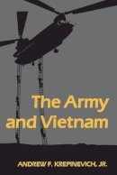 Jr. Andrew F. Krepinevich - The Army and Vietnam - 9780801836572 - V9780801836572