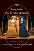 Laura Giannetti (Ed.) - Five Comedies from the Italian Renaissance - 9780801872587 - V9780801872587