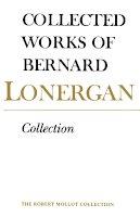 Bernard Lonergan - The Bernard Lonergan Collection: Vol.4 (Collected Works of Bernard Lonergan) - 9780802034397 - V9780802034397