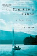 Jim Sterba - Frankie´s Place: A Love Story - 9780802141408 - KRS0004501