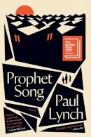 Paul Lynch - Prophet Song - 9780802163011 - 9780802163011