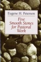 Eugene H. Peterson - Five Smooth Stones for Pastoral Work - 9780802806604 - V9780802806604