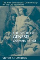 Victor P. Hamilton - Book of Genesis: Chapters 18-50 (New International Commentary on the Old Testament) - 9780802823090 - V9780802823090