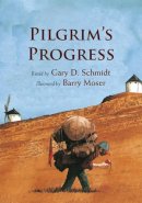 Professor Gary D Schmidt - Pilgrim's Progress - 9780802853462 - V9780802853462