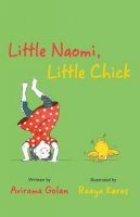 Avirama Golan - Little Naomi, Little Chick - 9780802854278 - V9780802854278