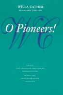Willa Cather - O Pioneers! - 9780803264373 - V9780803264373