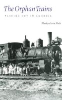 Holt - Orphan Trains - 9780803272651 - V9780803272651