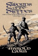Lamb, Harold. Ed(S): Jones, Howard Andrew - Swords of the Steppes - 9780803280519 - V9780803280519