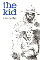 John Seelye - The Kid - 9780803291317 - V9780803291317