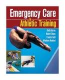 Gorse, Keith M.; Feld, Francis; Blanc, Robert; Radelet, Matthew - Emergency Care in Athletic Training - 9780803614963 - V9780803614963