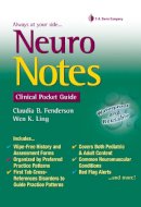 Fenderson, Claudia; Ling, Wen K. - Neuro Notes - 9780803617476 - V9780803617476