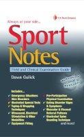 Dawn Gulick - Sport Notes: Field and Clinical Examination Guide - 9780803618756 - V9780803618756