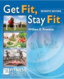 Prentice, William E, Phd Atc Pt Fnata - Get Fit, Stay Fit - 9780803644649 - V9780803644649