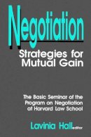 Lavinia . Ed(S): Hall - Negotiation: Strategies for Mutual Gain - 9780803948501 - V9780803948501