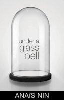 Anais Nin - Under a Glass Bell - 9780804011471 - 9780804011471