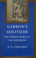 W. B. Carnochan - Gibbon's Solitude - 9780804713634 - V9780804713634