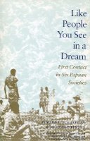 Edward L. Schieffelin - Like People You See in a Dream - 9780804718998 - V9780804718998