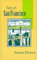 Samuel Dickson - Tales of San Francisco - 9780804720977 - V9780804720977