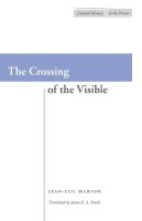 Jean-Luc Marion - The Crossing of the Visible - 9780804733915 - V9780804733915