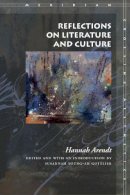 Hannah Arendt - Reflections on Literature and Culture - 9780804744997 - V9780804744997
