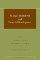 Haber - Political Institutions and Financial Development - 9780804756938 - V9780804756938