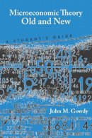 John M. Gowdy - Microeconomic Theory Old and New - 9780804758833 - V9780804758833