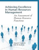 Edward Lawler - Achieving Excellence in Human Resources Management: An Assessment of Human Resource Functions - 9780804760911 - V9780804760911