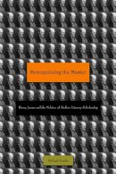 Michael Anesko - Monopolizing the Master - 9780804769327 - V9780804769327