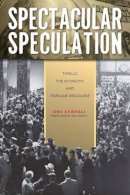 Urs Staheli - Spectacular Speculation - 9780804771313 - V9780804771313