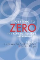 Kelleher, Catherine McArdle; Reppy, Judith - Getting to Zero - 9780804773942 - V9780804773942