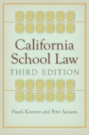 Kemerer, Frank R.; Sansom, Peter - California School Law - 9780804785143 - V9780804785143