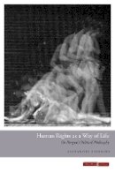 Alexandre Lefebvre - Human Rights as a Way of Life: On Bergson´s Political Philosophy - 9780804785792 - V9780804785792