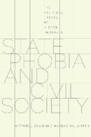 Mitchell Dean - State Phobia and Civil Society: The Political Legacy of Michel Foucault - 9780804789493 - V9780804789493