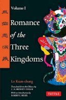 Lo Kuan-Chung - Romance of the Three Kingdoms, Vol. 1 - 9780804834674 - V9780804834674