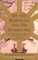 Gershom Scholem - On the Kabbalah and Its Symbolism - 9780805210514 - V9780805210514