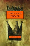 Ruth Wisse - Jews and Power - 9780805242249 - V9780805242249