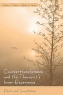 Charles J. Gelso - Countertransference and the Therapist´s Inner Experience: Perils and Possibilities - 9780805860825 - V9780805860825