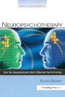 Klaus Grawe - Neuropsychotherapy: How the Neurosciences Inform Effective Psychotherapy - 9780805861228 - V9780805861228