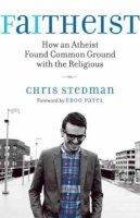 Chris Stedman - Faitheist - 9780807014455 - V9780807014455