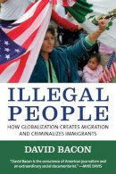 David Bacon - Illegal People - 9780807042304 - V9780807042304