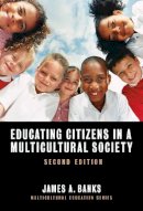 Banks - Educating Citizens in a Multicultural Society - 9780807748121 - V9780807748121