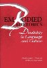 Cynthia Lewiecki-Wilson James Wilson - Embodied Rhetorics: Disability in Language and Culture - 9780809323937 - V9780809323937