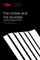 Maurice Merleau-Ponty - The Visible and the Invisible - 9780810104570 - V9780810104570