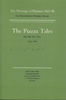 Melville - Piazza Tales and Other Prose Pieces, 1839--1860 - 9780810105515 - V9780810105515