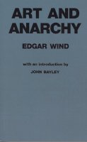 Edgar Wind - Art and Anarchy - 9780810106628 - V9780810106628