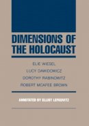 Elie Wiesel - Dimensions of the Holocaust - 9780810109087 - V9780810109087