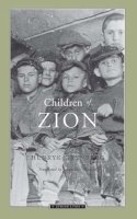 Henryk Grynberg - Children of Zion (Jewish Lives) - 9780810113534 - V9780810113534