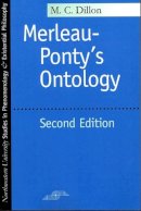 M.c. Dillon - Merleau-Ponty's Ontology, 2nd Edition - 9780810115286 - V9780810115286
