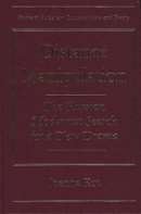 Joanna Kot - Distance Manipulation: The Russian Modernist Search for a New Drama (SRLT) - 9780810116542 - V9780810116542